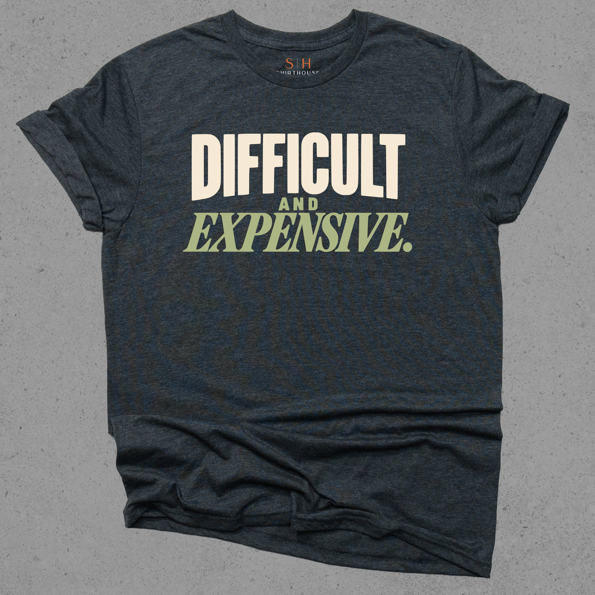 Difficult and Expensive
