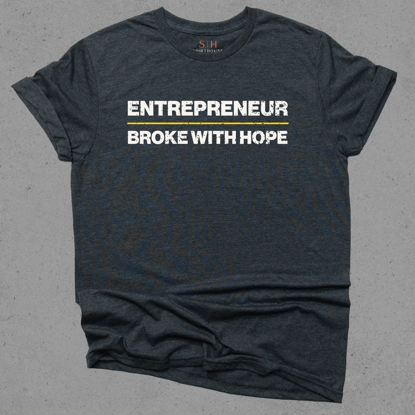 Entrepreneur: Broke with Hope