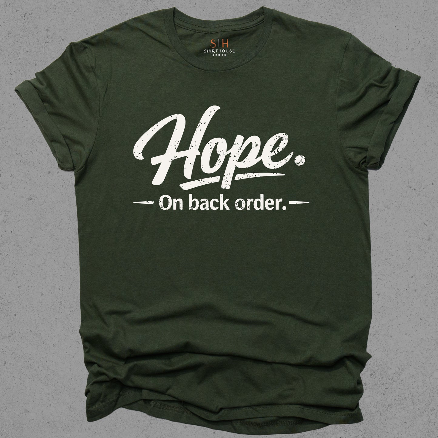 Hope on back order