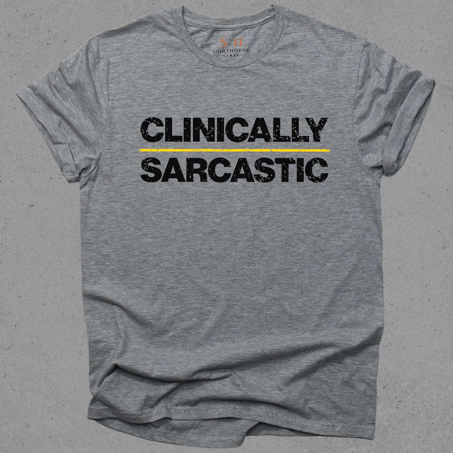 Clinically Sarcastic