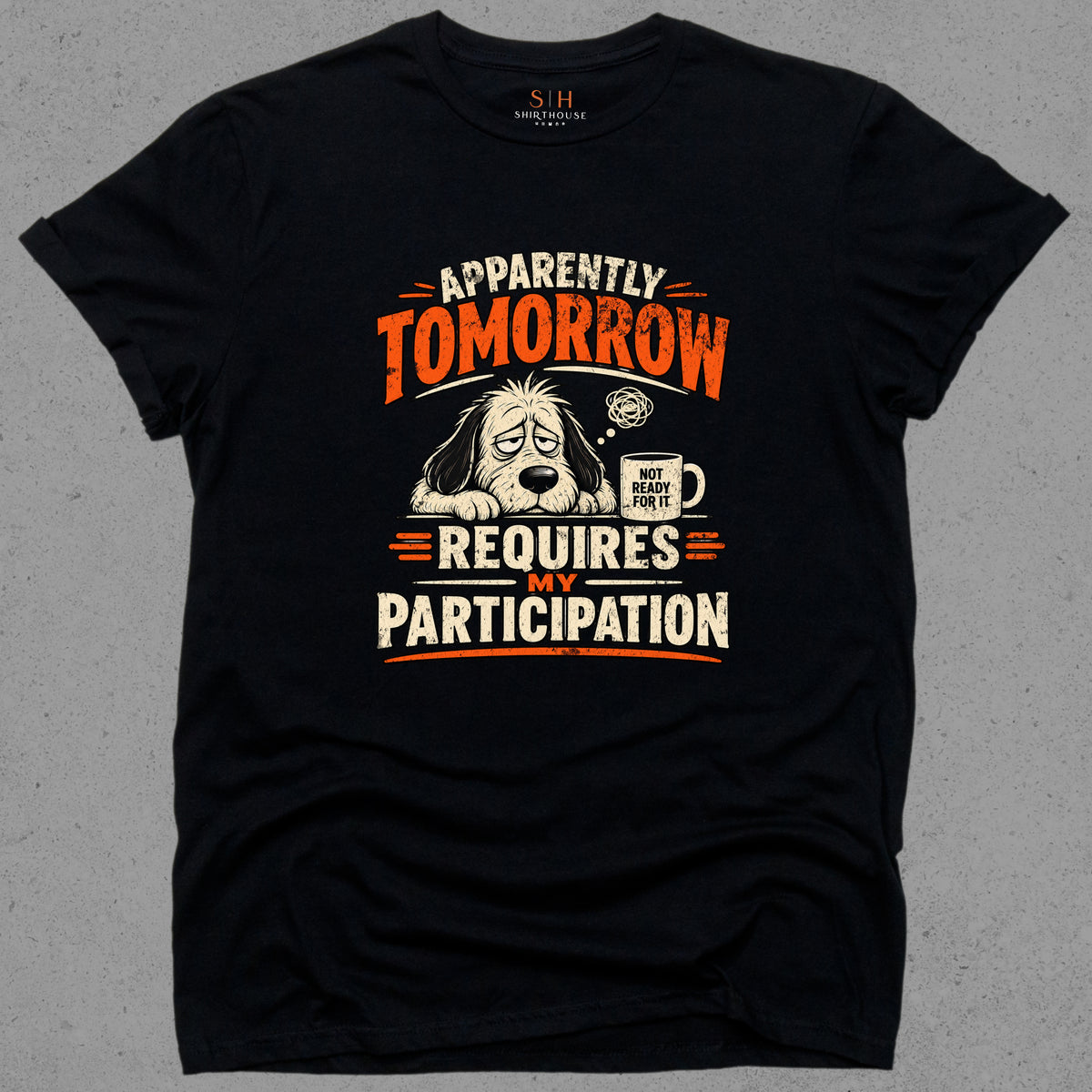 Apparently Tomorrow Requires My Participation