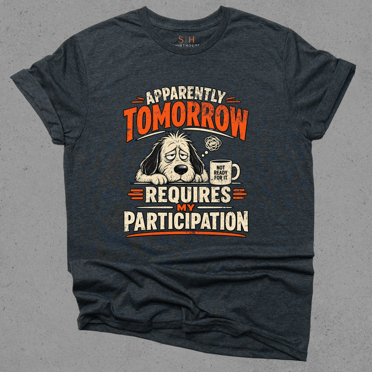 Apparently Tomorrow Requires My Participation