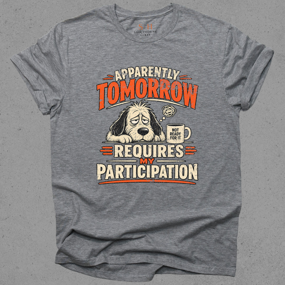 Apparently Tomorrow Requires My Participation