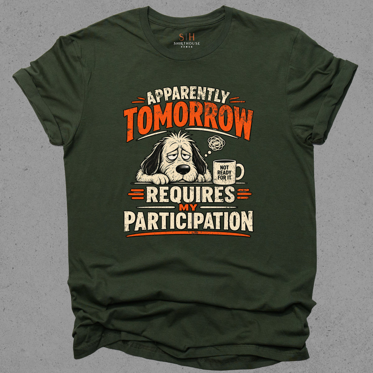 Apparently Tomorrow Requires My Participation