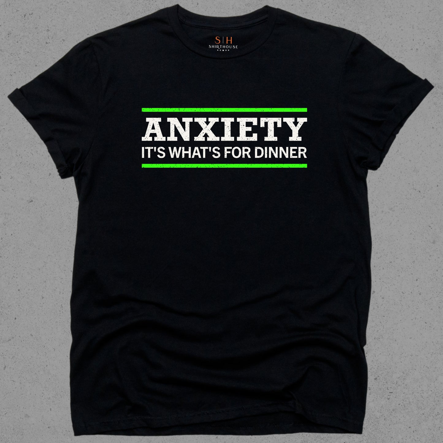 Anxiety It's What's For Dinner