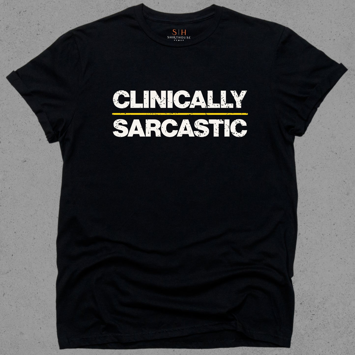 Clinically Sarcastic
