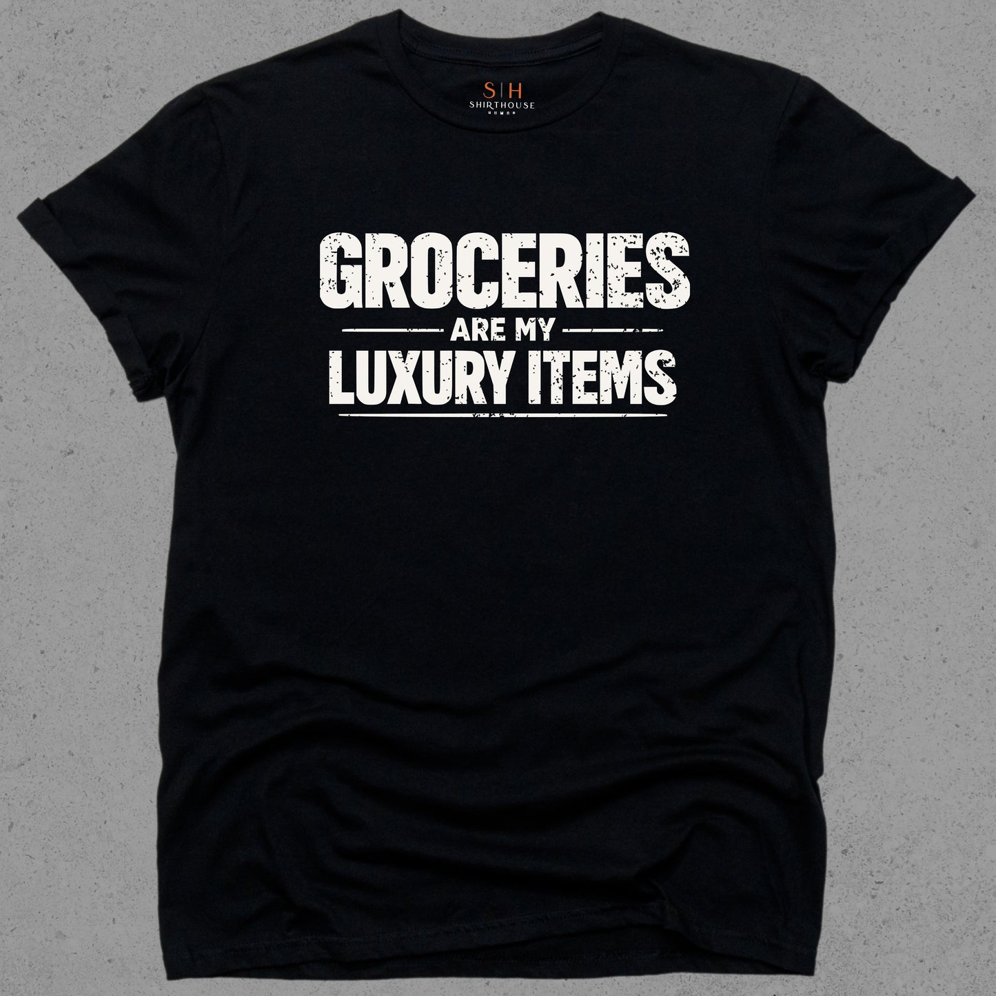 Groceries Are My Luxury Items