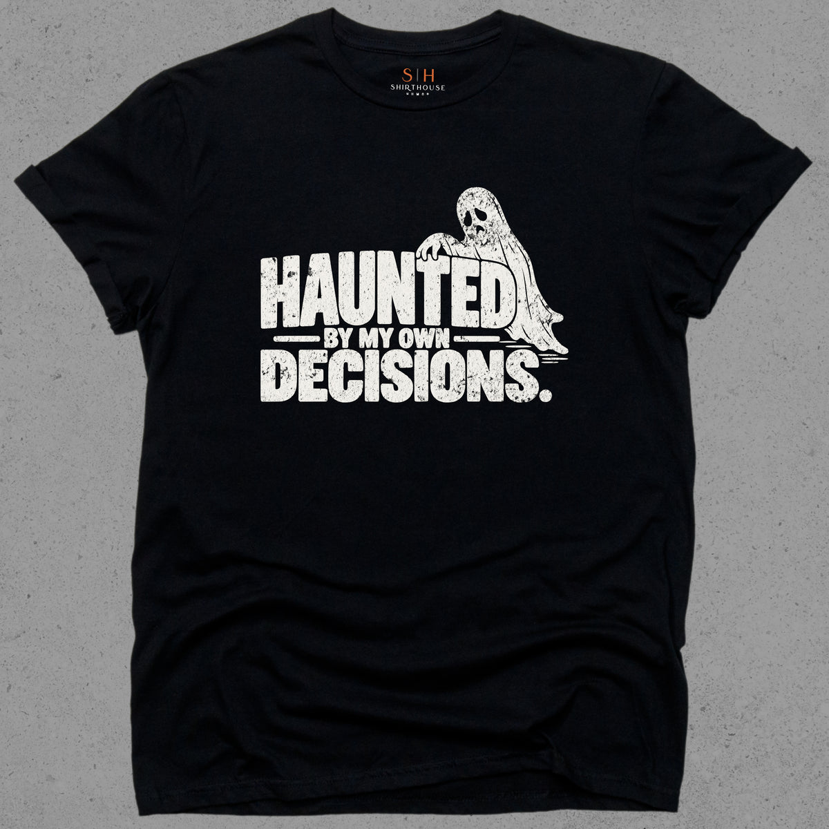 Haunted By My Own Decisions
