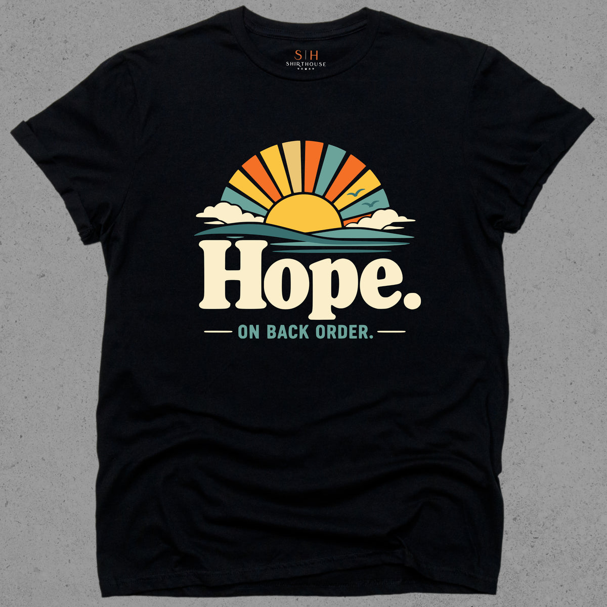 Hope on back order