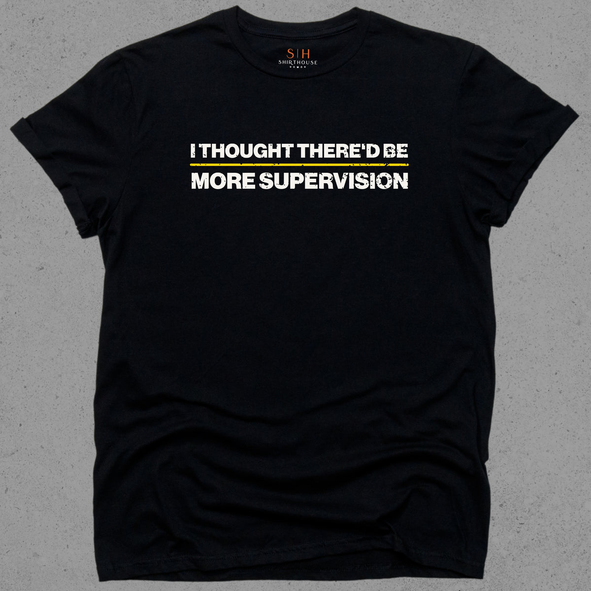 I Thought There'd Be More Supervision