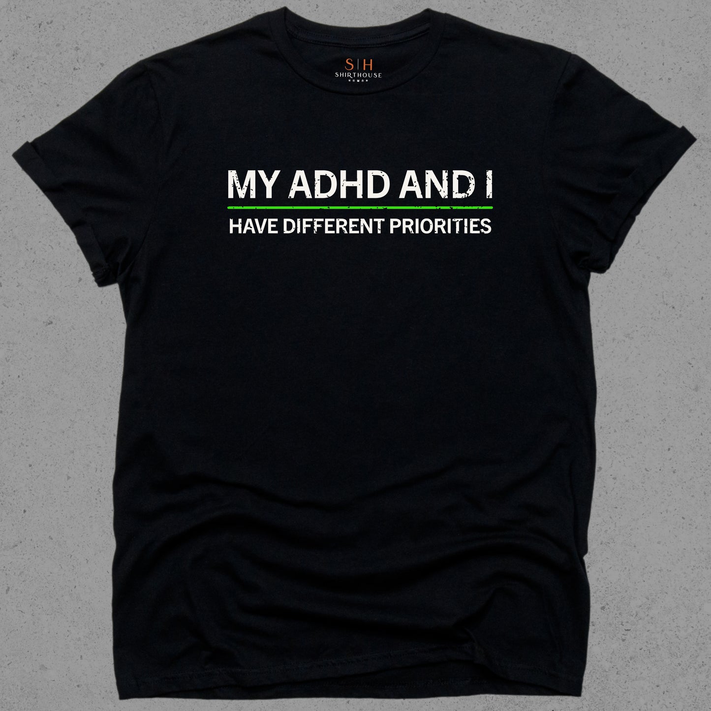 My ADHD and I Have Different Priorities