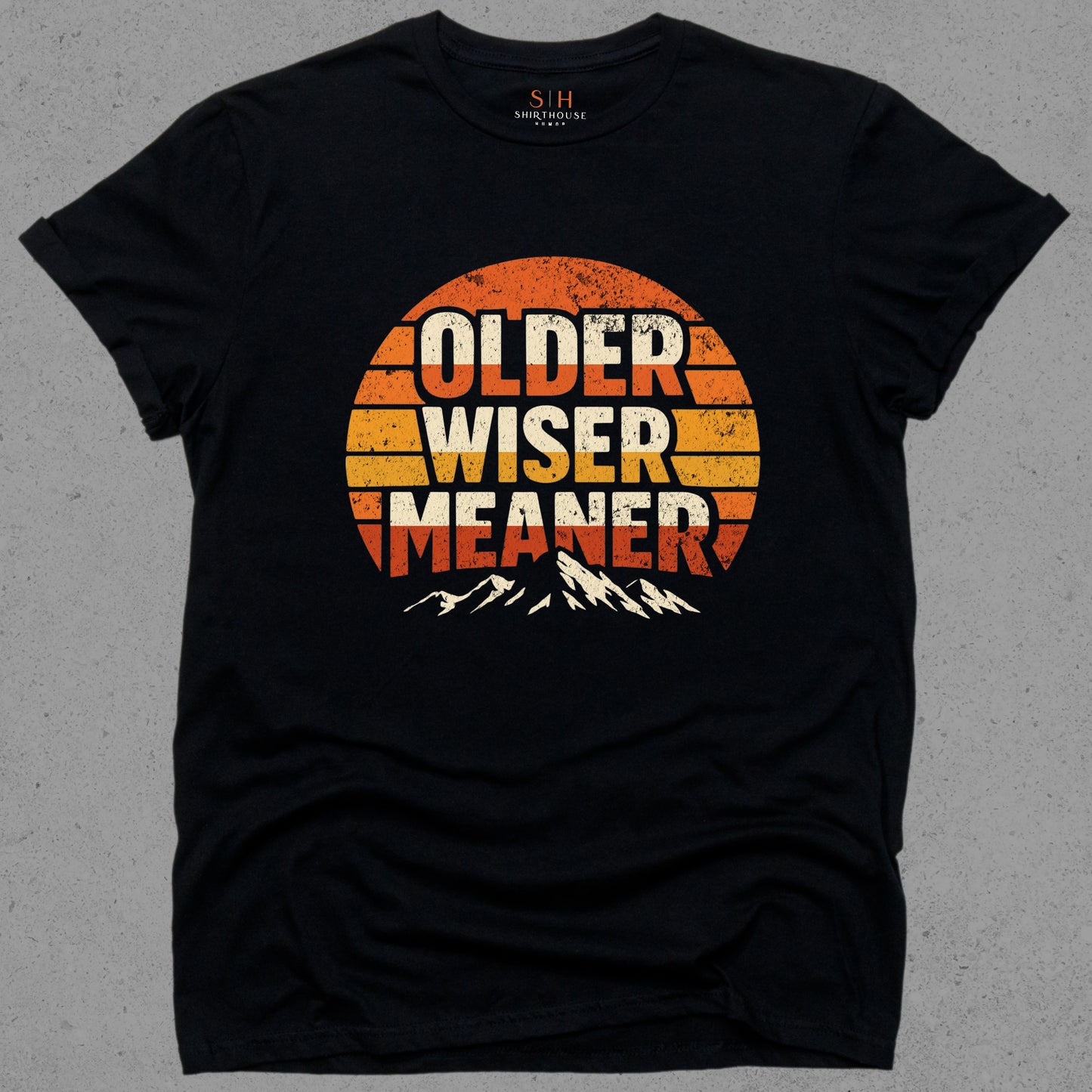 Older Wiser Meaner