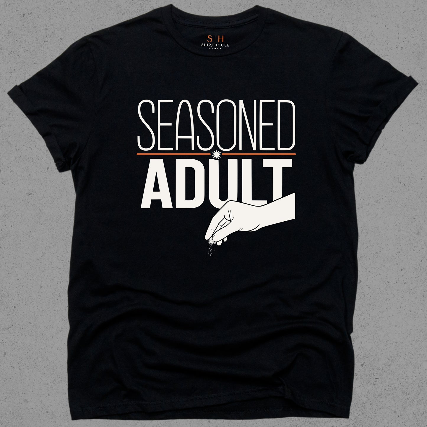 Seasoned Adult