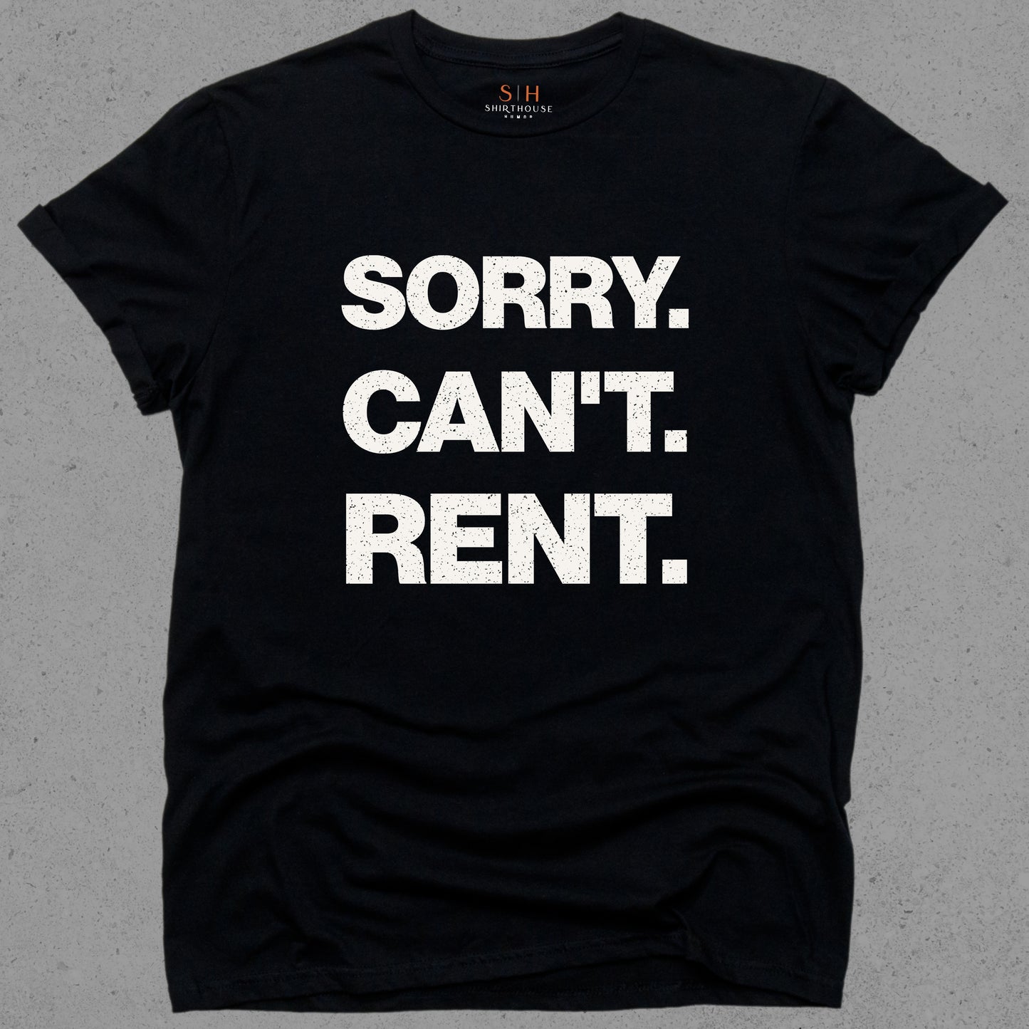Sorry Can't Rent