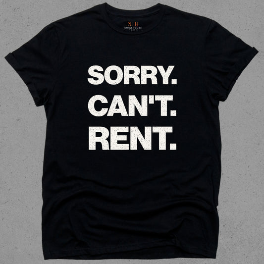 Sorry Can't Rent