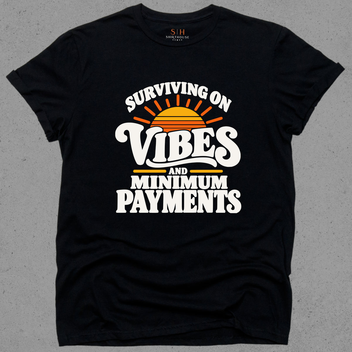 Surviving on vibes and minimum payments