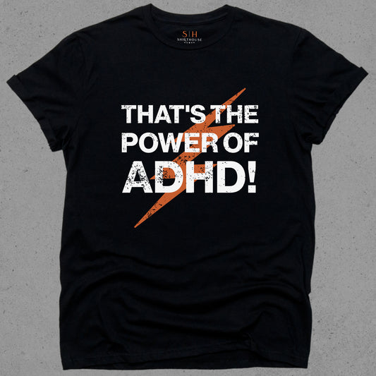 That's the Power of ADHD
