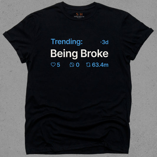 Trending - Being broke