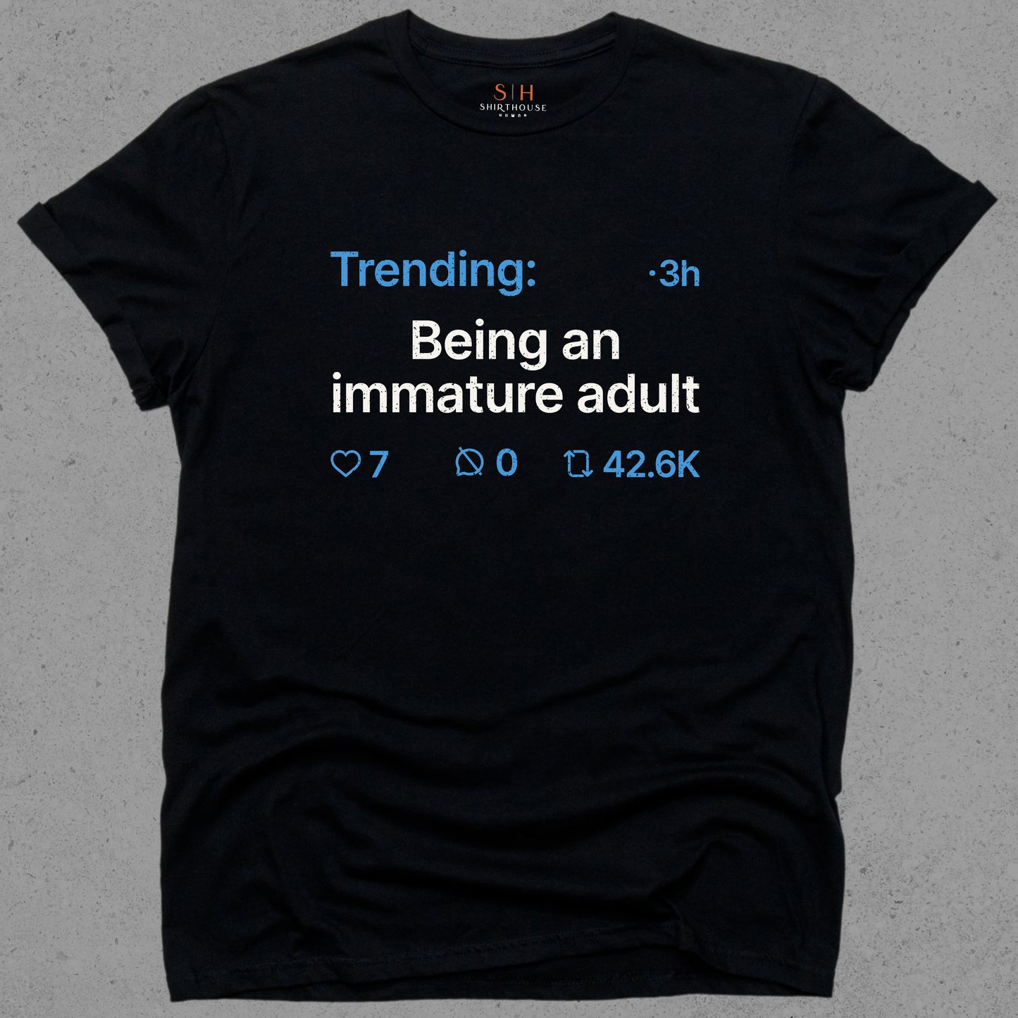 Trending - Being an immature adult