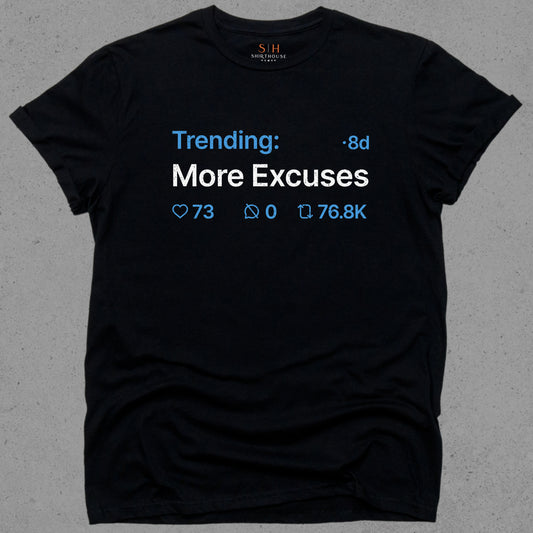 Trending - More excuses