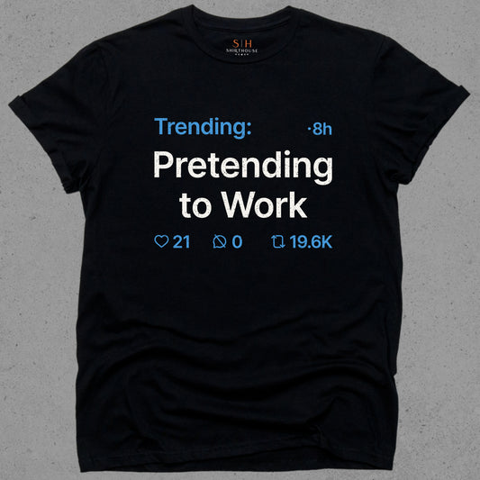 Trending - Pretending to Work