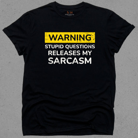 Warning Stupid Questions Releases My Sarcasm
