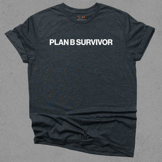 Plan B Survivor