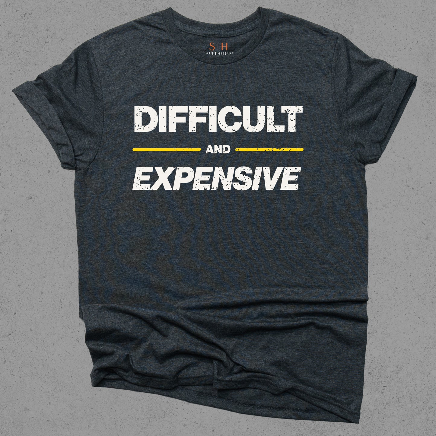 Difficult and Expensive