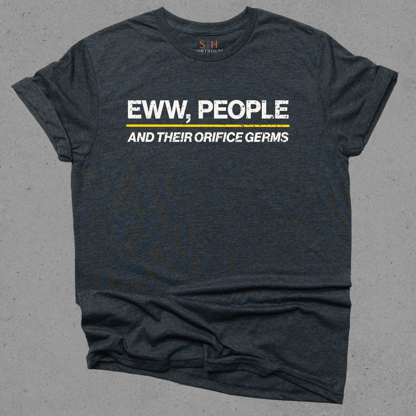Eww People and Their Orifice Germs