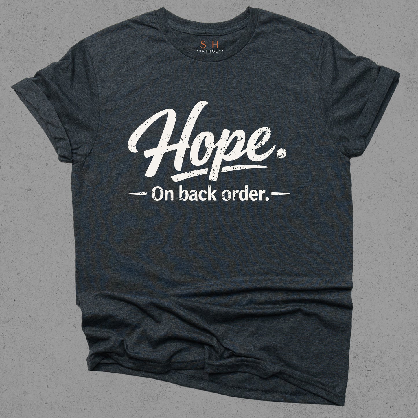 Hope on back order