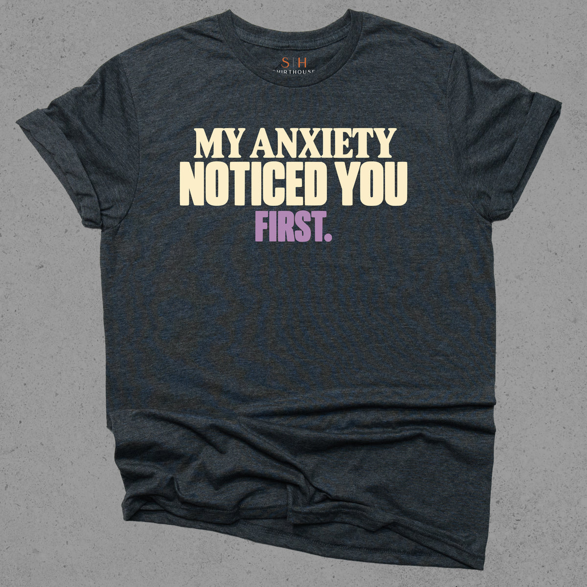 My Anxiety Noticed You First