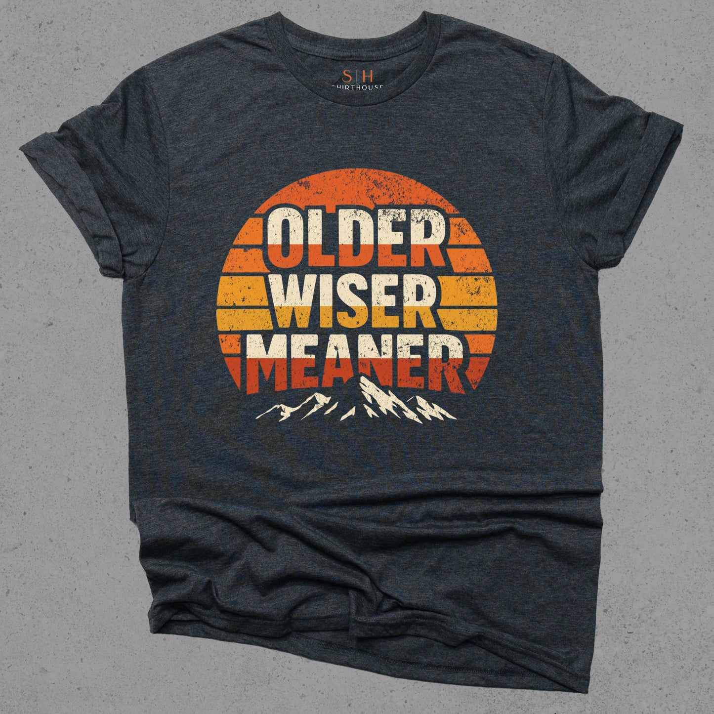 Older Wiser Meaner