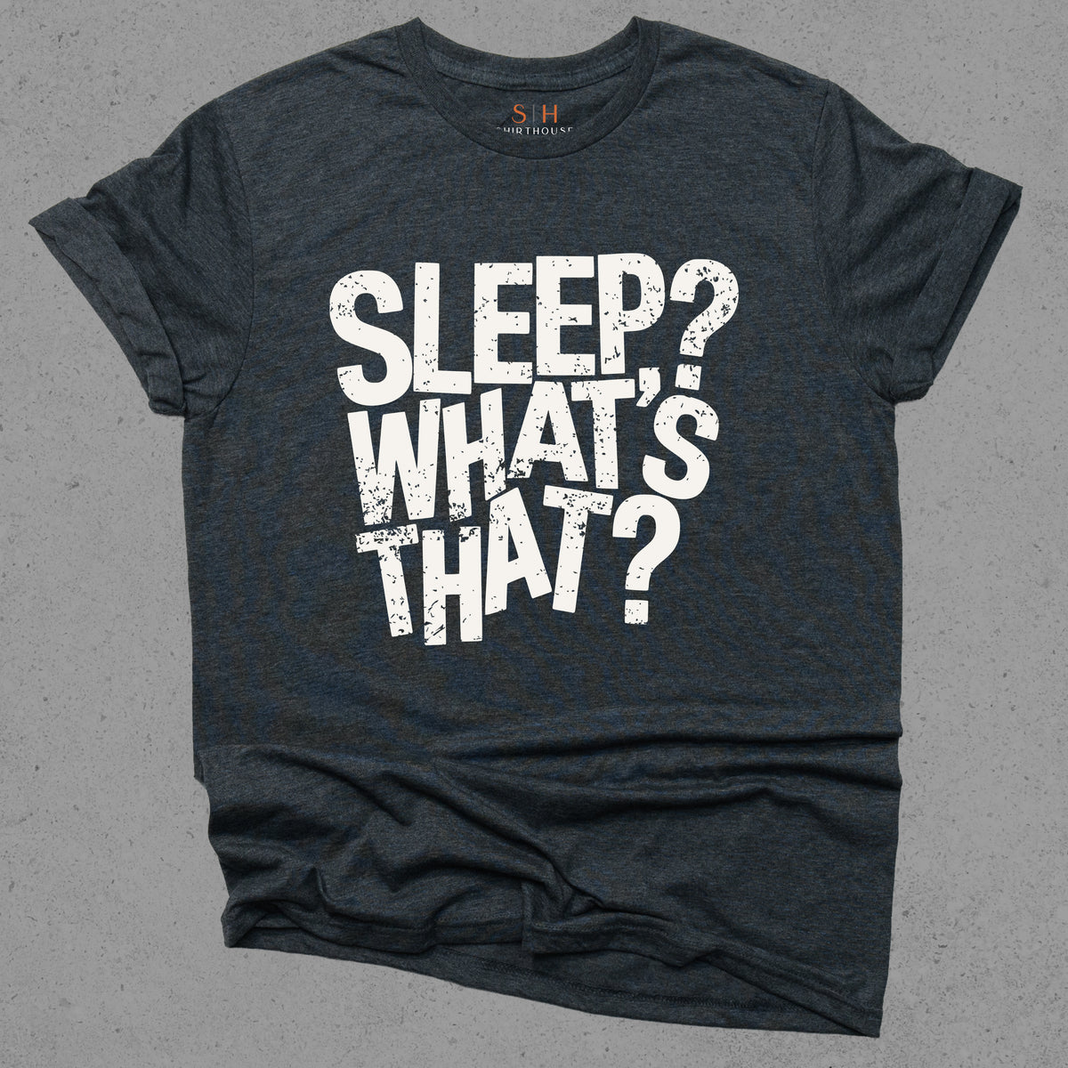 Sleep What's that