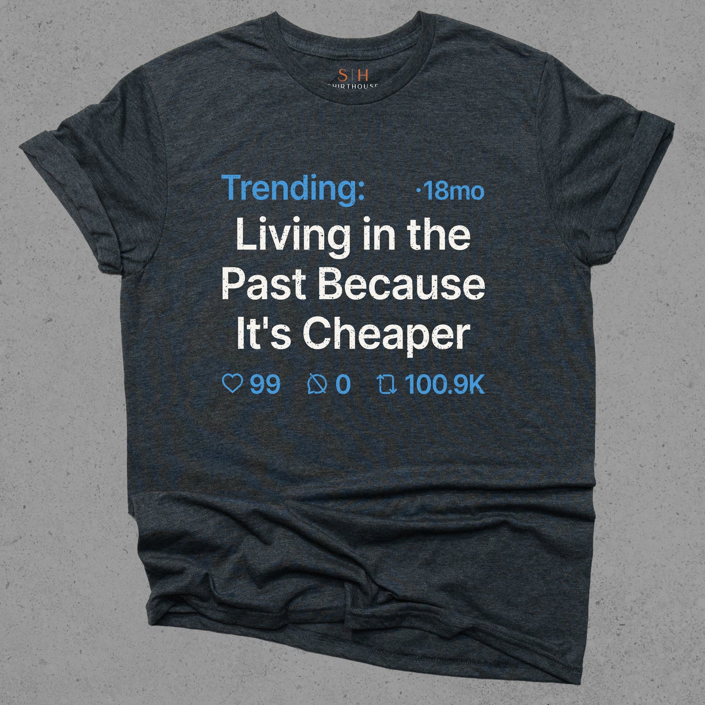 Trending - Living in the past because it's cheaper