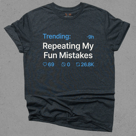 Trending - Repeating my fun mistakes