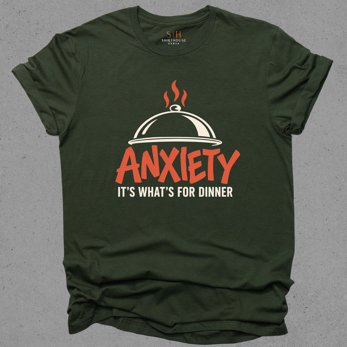Anxiety It's What's For Dinner