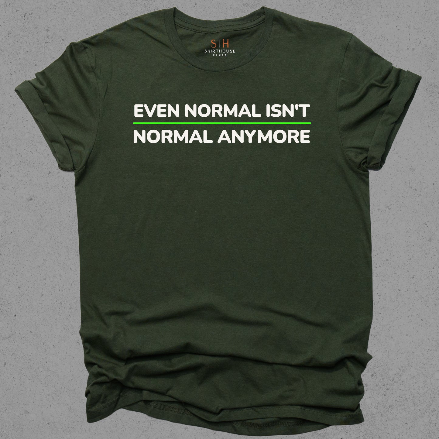 Even Normal Isn't Normal Anymore
