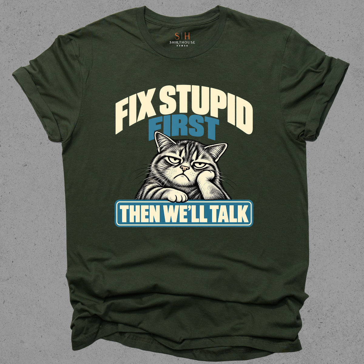 Fix Stupid First