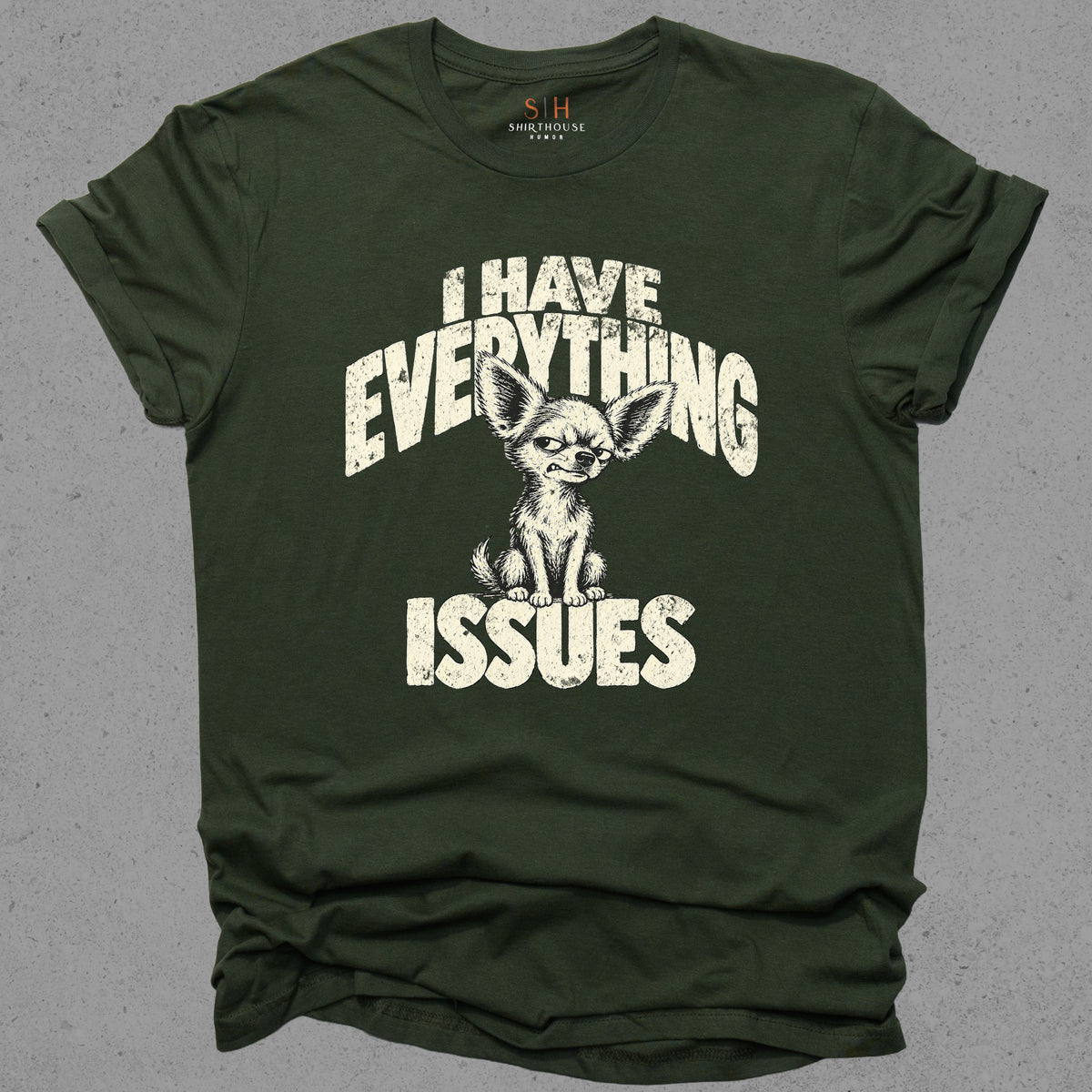 I Have Everything Issues