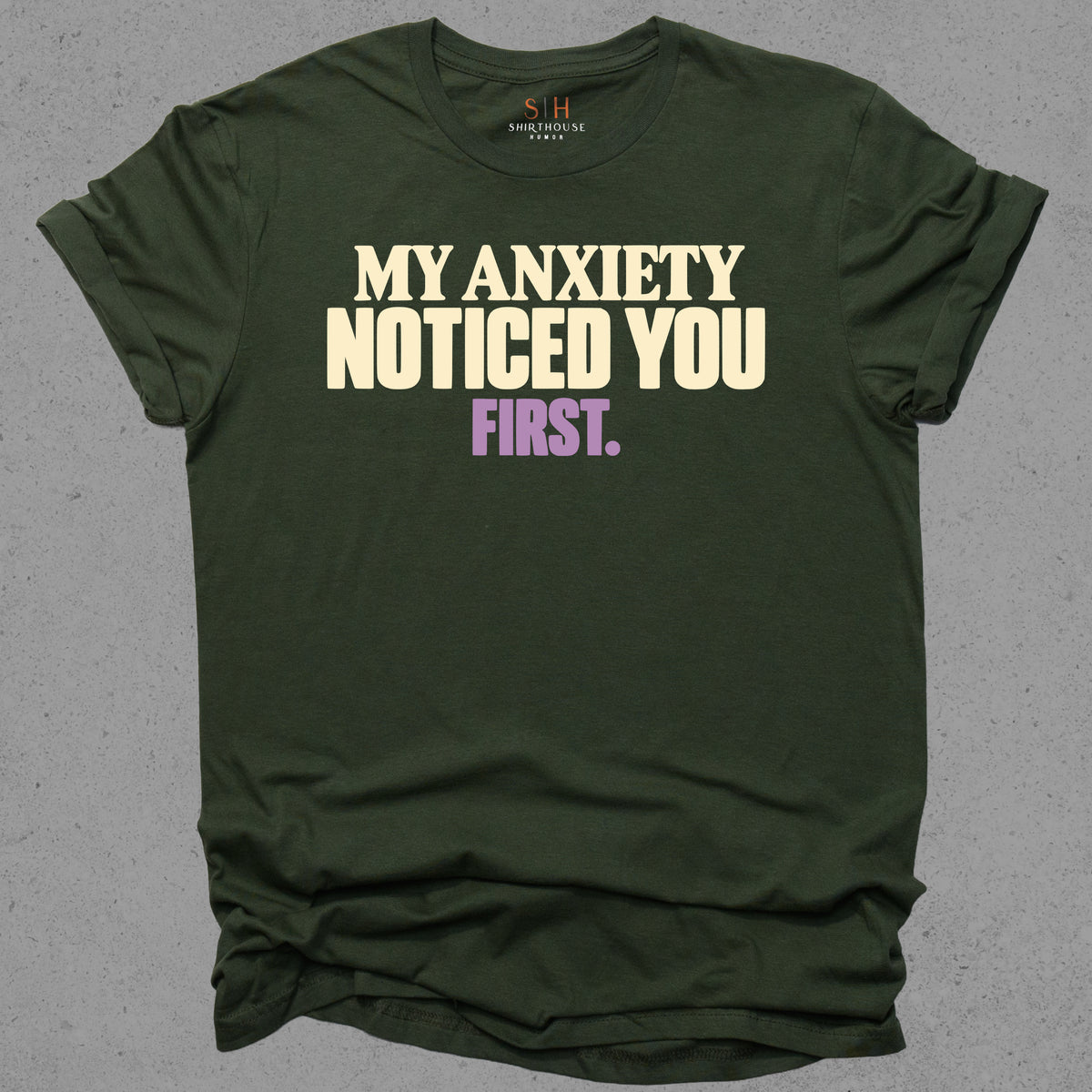 My Anxiety Noticed You First
