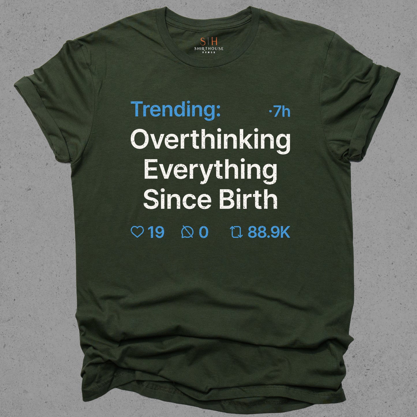 Trending - Overthinking everything since birth
