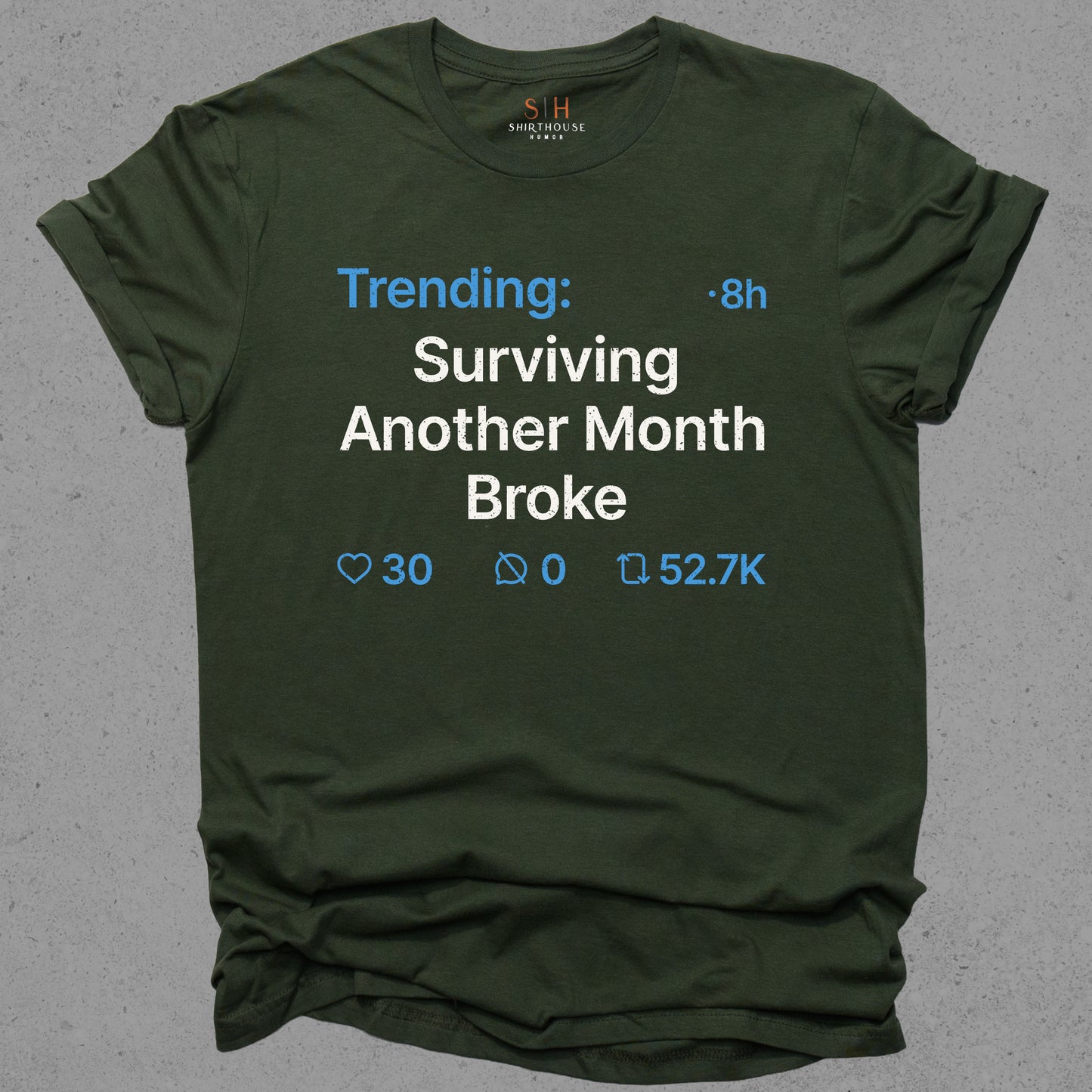 Trending - Surviving another month broke