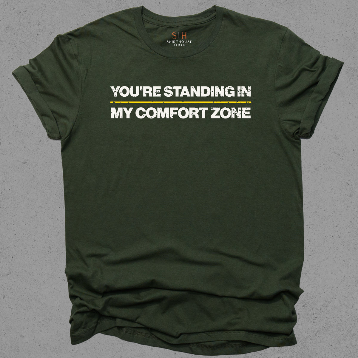 You're Standing in My Comfort Zone
