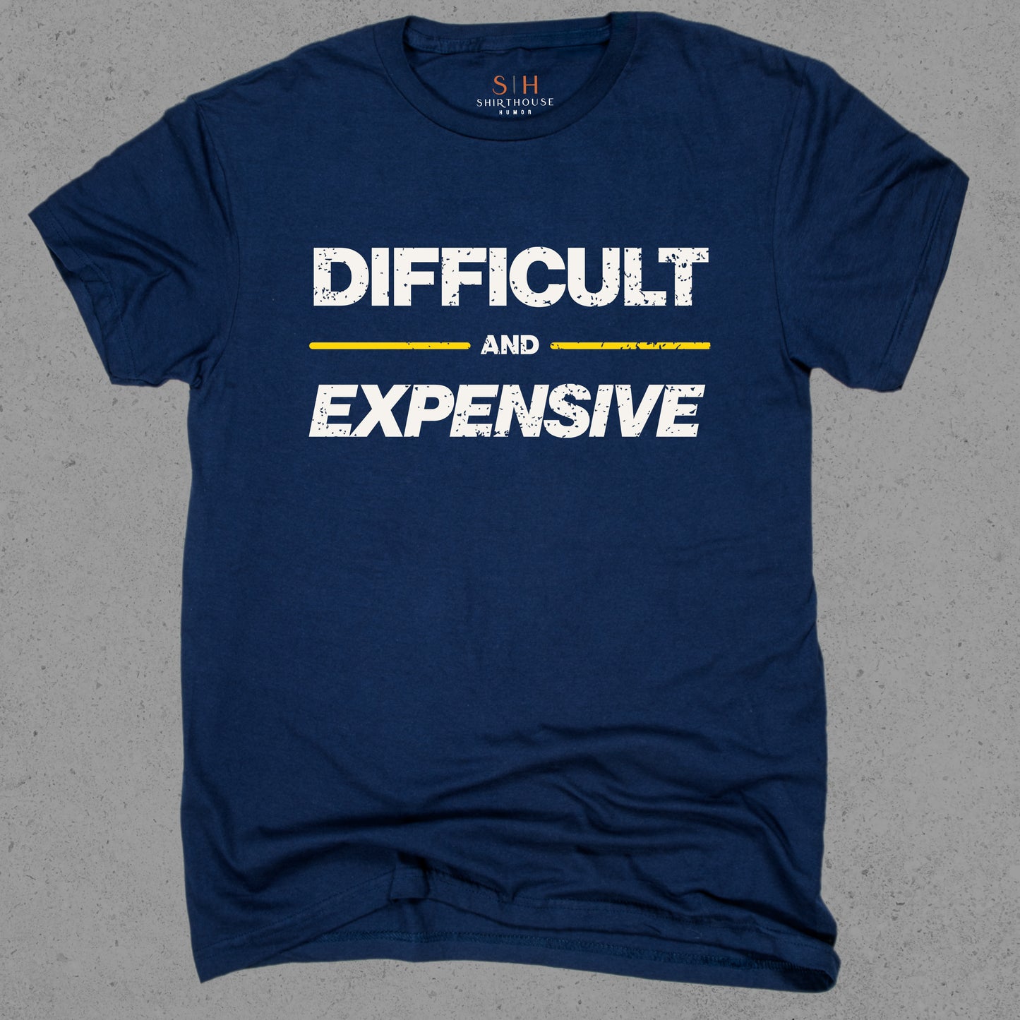 Difficult and Expensive