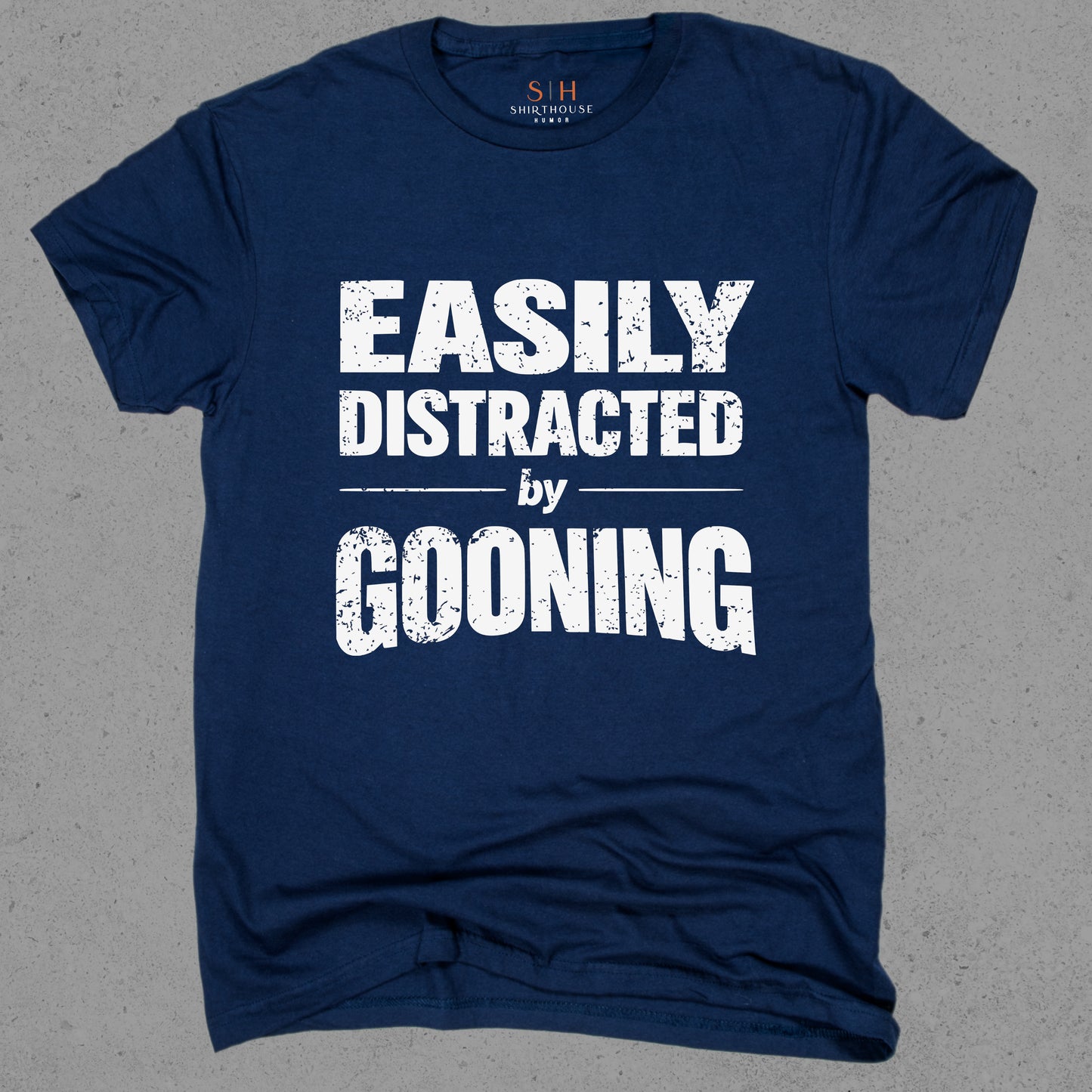 Easily Distracted by Gooning