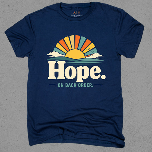 Hope on back order