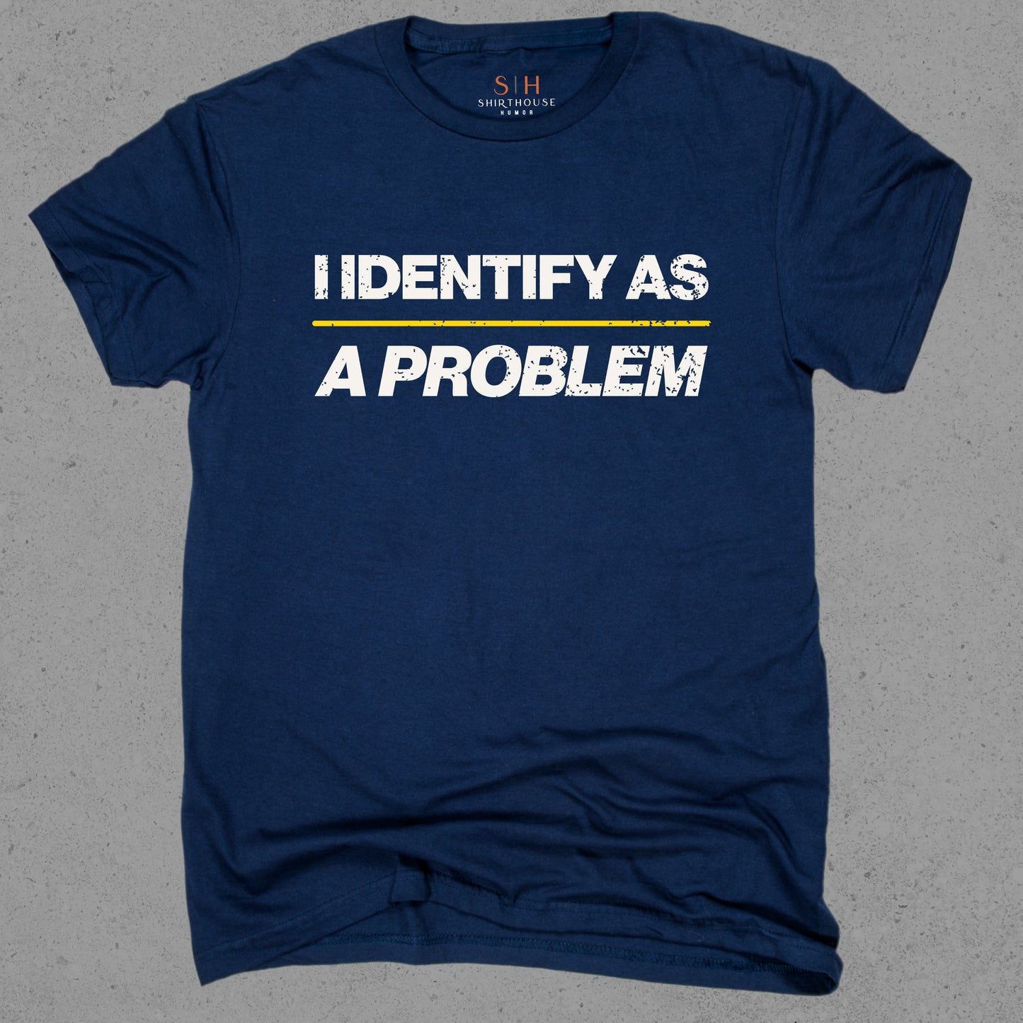 I Identify as a Problem