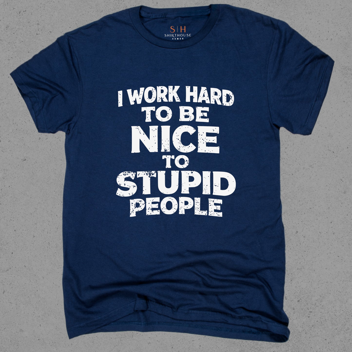 I Work Hard to Be Nice