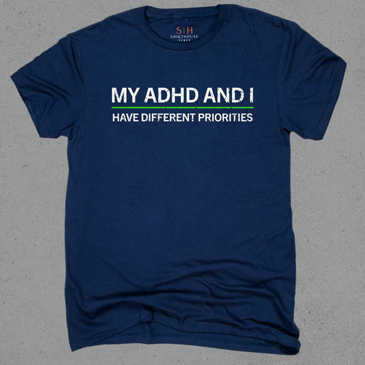 My ADHD and I Have Different Priorities