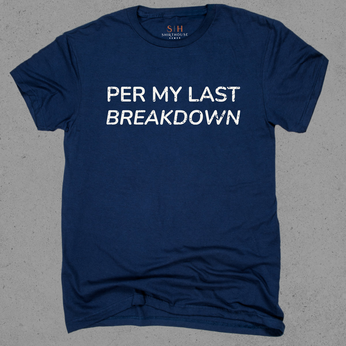 Per My Last Breakdown